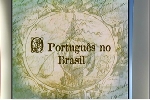 Ideias e Caminhos - Mar de Palavras - O português no Brasil